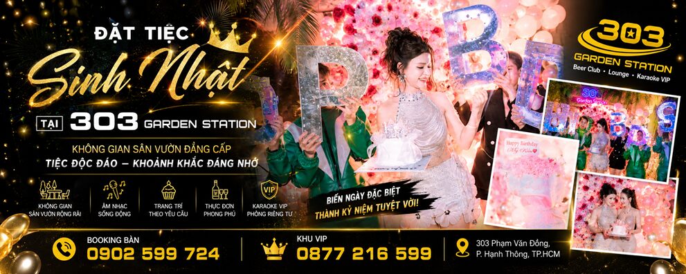 Banner Đặt Tiệc Sinh Nhật 303 Phạm Văn Đồng Garden Station